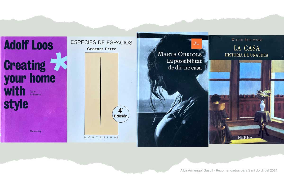 Libros que me han hecho reflexionar sobre la casa o la arquitectura y la vida que en ella habita